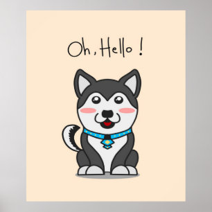 Póster ¡Hola! Cute Husky Funny Personalizado Husky Love