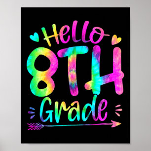 Póster Hola Equipo de 8vo Grado Tie Dye Byck Para Regresa