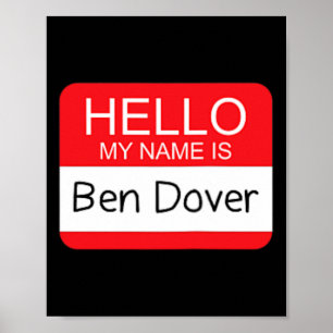 Póster Hola me llamo Ben Dover Diversión Humor para Adult