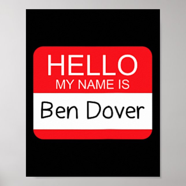 Póster Hola me llamo Ben Dover Diversión Humor para Adult (Frente)