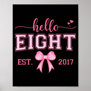 Póster Hola Ocho Est 2017 Coqueta Lazo Cumpleaños 8 Niña