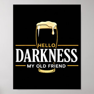 Póster Hola oscuridad viejo amigo cerveza irlandesa St. P