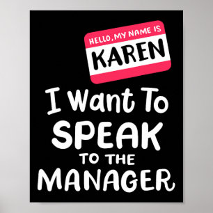 Póster Hola soy Karen Quiero hablar con el gerente Funny 