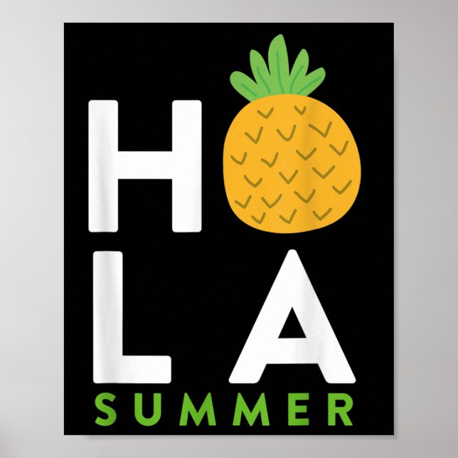 Póster Hola Summer _ Pineapple Lover Beaches Vacation Fun (Frente)