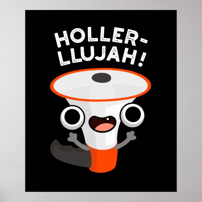 Póster Holler-llujah Funny Loud Hailer Pun Dark BG (Frente)