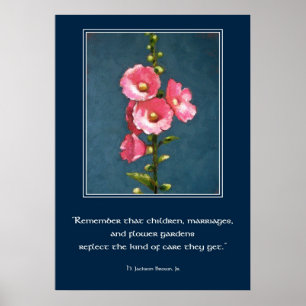 PÓSTER HOLLYHOCK POSTER WITH QUOTE