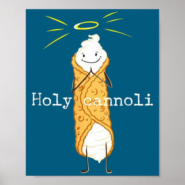 Póster Holy Cannoli Funny Quote Italian American Gift Sic (Frente)