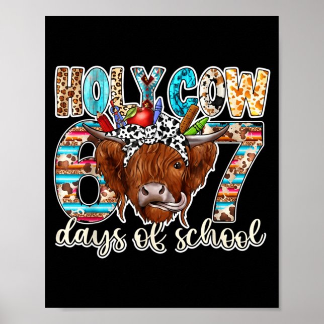 Póster Holy Cow 67 Days Of School Teacher Six Seven Meme  (Frente)
