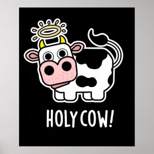 Póster Holy Cow Funny Animal Pun Dark BG