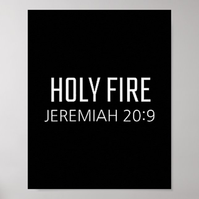 Póster Holy Fire - Jeremiah 20_9 Bible Religious Verse  (Frente)