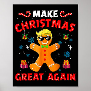 Póster Hombre de jengibre divertido de Trump Haz que la N