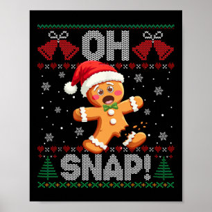 Póster Hombre de jengibre divertido Oh Snap Navidad Suéte