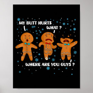 Póster Hombre de Jengibre Galleta Mi Trasero Duele Divert