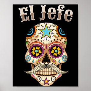 Póster Hombre El Jefe Calavera Azúcar Hombre Día De Los M