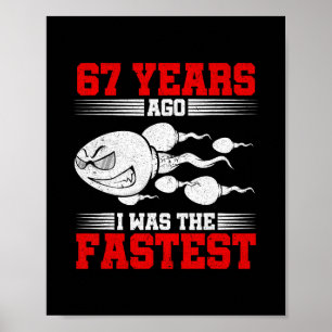 Póster Hombre Hace 67 Años Era El Cumpleaños 67 Más Rápid