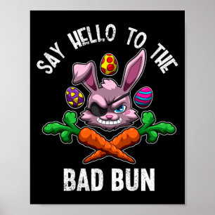 Póster Hombres dicen hola al conejo de Pascua de Bad Bun