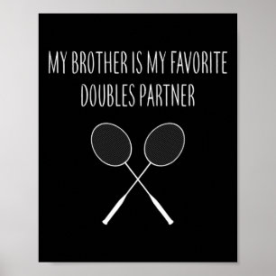 Póster Hombres Mi Hermano Es Mi Compañero De Dobles Favor