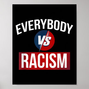 Póster Hombres Mujeres Cada Cuerpo Vs Racismo Cita Gráfic