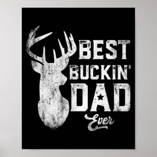 Póster Hombres Padres Día del Mejor Padre Buckin Nunca De
