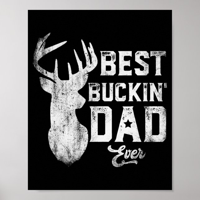 Póster Hombres Padres Día del Mejor Padre Buckin Nunca De (Frente)
