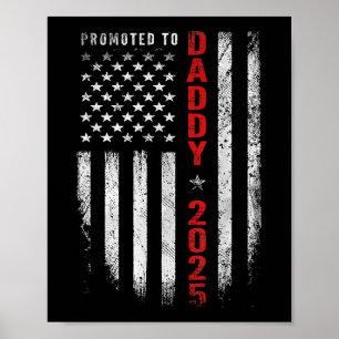 Póster Hombres Patrióticos Promocionados A Daddy Est 2025