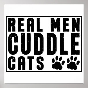 Póster Hombres Reales Cuidan Gatos - Divertidos Gatos