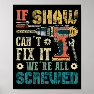 Póster Hombres Si Shaw No Puede Arreglarlo Estamos Todos 