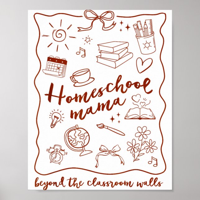 Póster Homeschool Mama Homeschooling Beyond The Clroom Wa (Frente)