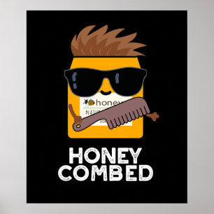 Póster Honey Combed Funny Honey Pun Dark BG