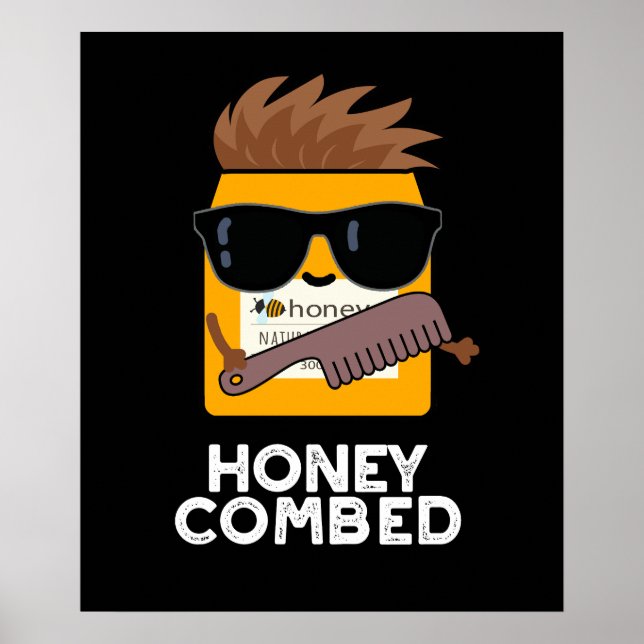 Póster Honey Combed Funny Honey Pun Dark BG (Frente)
