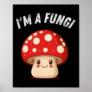 Póster Hongi Mushroom Mycology Mushrooms Soy un tipo dive