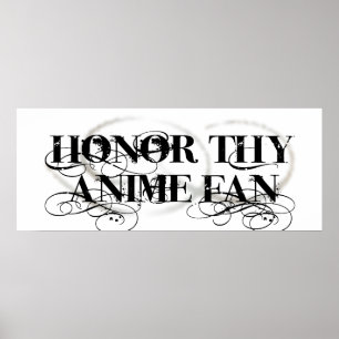 Póster Honor Thy Anime Fan