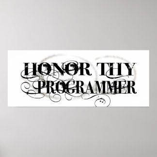 Póster Honor Thy Programmer