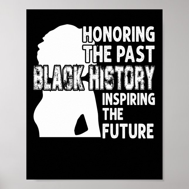Póster Honoring The Past Black History Inspiring The Futu (Frente)
