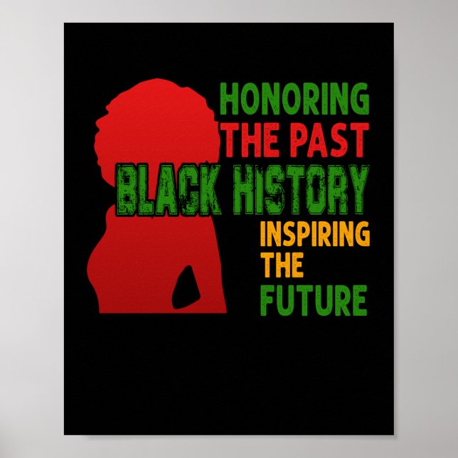 Póster Honoring The Past Black History Inspiring The Futu (Frente)