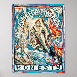 Póster Honradez, un arma elegante por épocas civilizadas