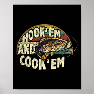Póster Hook Em Cook Em Go Pescador Vintage