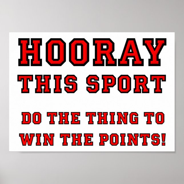 Póster Hooray This Sport Funny Poster (Frente)