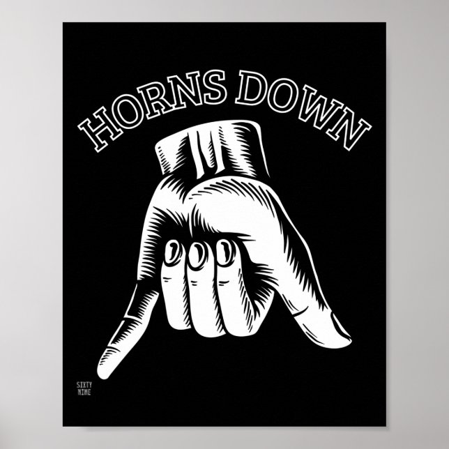 Póster "HORNS DOWN" gracioso (Frente)