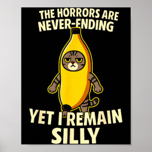 Póster Horrores Irónicos Nunca Terminan Sin Embargo Me Qu