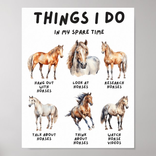 Póster Horse Things I Do In My Leisure Time  (Frente)