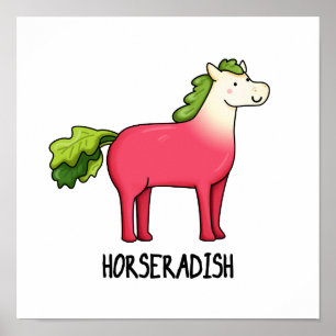 Póster Horseradish Funny Horse Pun