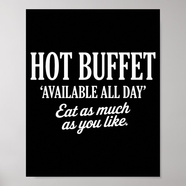Póster Hot Buffet Available All Day Eat As Much As You Li (Frente)