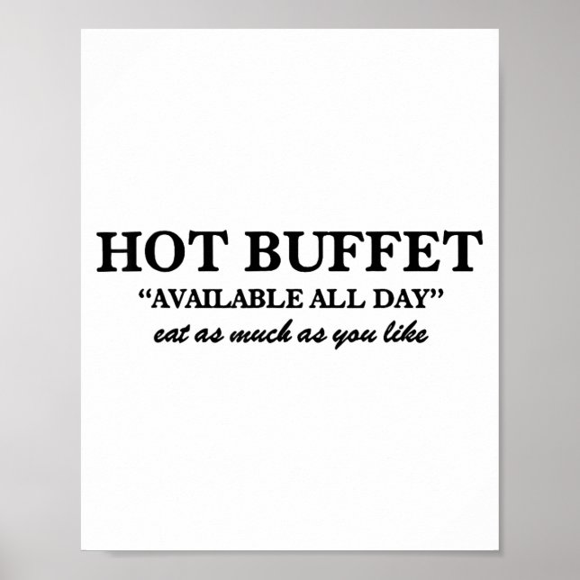 Póster Hot Buffet Available All Day Eat As Much As You Li (Frente)