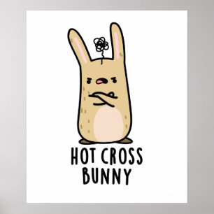 Póster Hot Cross Bunny Gracioso Conejo Angry Pun