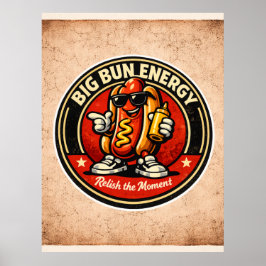 Póster Hot Dog - Big Bun Energy - Foodie Fiends