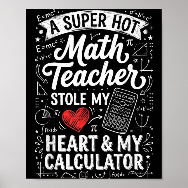 Póster Hot Math Teacher Stole My Calculator Chalkboard Va (Frente)