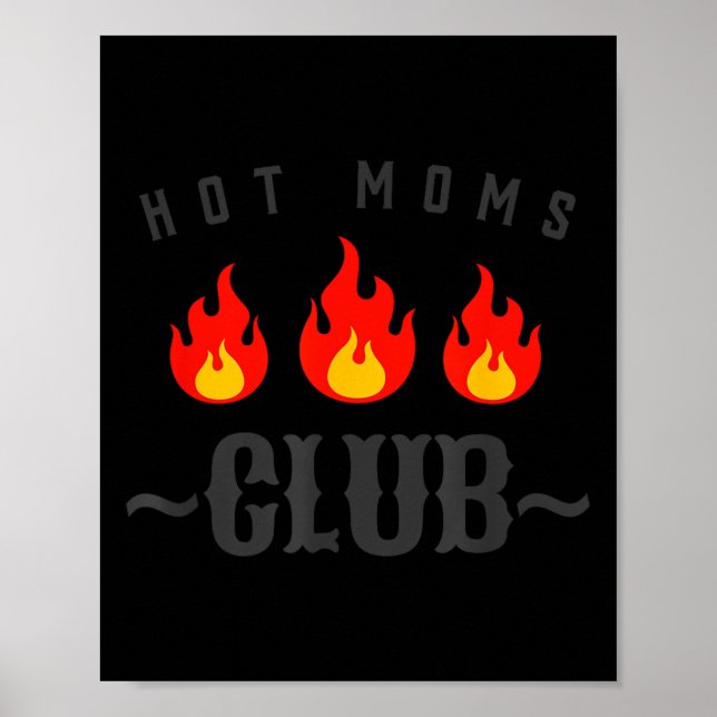 Póster Hot Moms Club Funny New Mom Joke Quote Mother's Da (Frente)