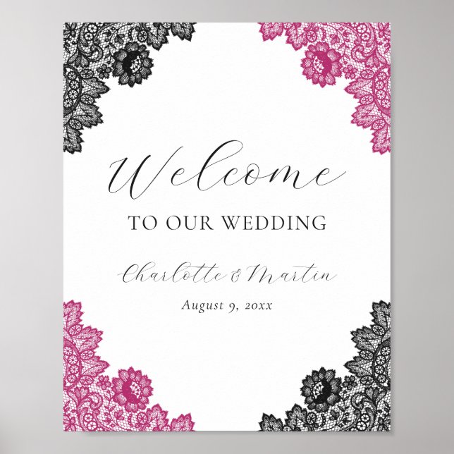Póster Hot Pink Black Floral Lace Wedding Welcome Sign (Frente)
