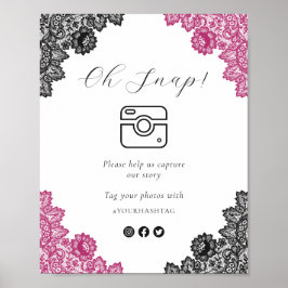 Póster Hot Pink Black Oh Snap Social Media Wedding Sign